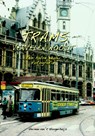 Trams vervelen nooit - Herman van 't Hoogerhuijs - 9789060133071