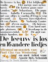 De leeuw is los en 16 andere liedjes - Annie M.G. Schmidt - 9789060200599