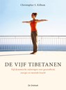 De Vijf Tibetanen - C.S. Kilham - 9789060305423