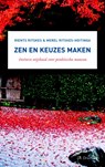 Zen en keuzes maken - R.R.R. Ritskes - 9789060305737