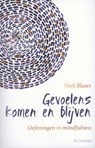 Gevoelens komen en blijven - Nick Blaser - 9789060307298