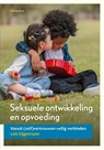 Seksuele ontwikkeling en opvoeding - Loïs Eijgenraam - 9789060387726