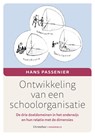 Ontwikkeling van een schoolorganisatie - Hans Passenier - 9789060389768