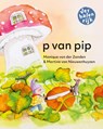 p van pip - Monique van der Zanden - 9789060389874