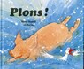 Plons! - Martin Waddell ; Jill Barton - 9789060698433
