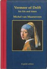 Vermeer of Delft 1632-1675 - M. van Maarseveen - 9789061095743