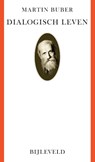 Dialogisch leven - Martin Buber - 9789061315223
