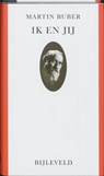 Ik en Jij - BUBER, Martin - 9789061315995