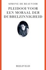 Pleidooi voor een moraal der dubbelzinnigheid - Simone de Beauvoir - 9789061318460