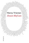 Zwaan kleef aan - Henny Vrienten - 9789061698807