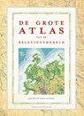 De Grote Atlas van de Belevingswereld - Jean Klare ; Louise van Swaaij - 9789061699699