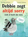 Debbie zegt altijd sorry - Wendy Meddour - 9789061741909
