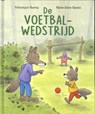 De voetbal-wedstrijd - Véronique Barrau - 9789061744887