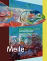 Melle - Schilder van een andere werkelijkheid - Shanou Basten-Janssen ; Jos Koldeweij ; Eliane Odding - 9789062168538
