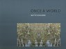 Once a world - Mattie Schilders ; Wim van der Beek ; Ruud Ringers - 9789062169085