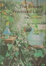The broken promised land - Arie van Geest ; Wouter Welling - 9789062169207