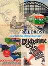Fré J. Drost - grafisch beeldkunstenaar - Harry Tijssen - 9789062169245