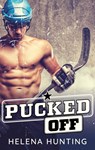 Pucked off - Helena Hunting - 9789062223411