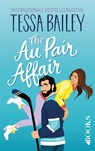 The au pair affair - Tessa Bailey - 9789062224005