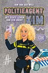 Politieagent Kim - Kim van der Weij ; Shirley Visser - 9789062224357