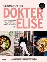 Gezond(er) met dokter Elise, Elise Janssen -  - 9789062224586