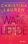 Ware liefde - Christina Lauren - 9789062224708
