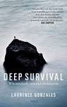 Deep survival - Laurence Gonzales - 9789062226573