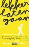 Lekker laten gaan - Hanneke Mijnster - 9789062226610