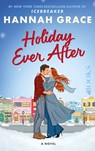 Holiday Ever After - Hannah Grace - 9789062227778