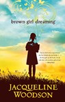 Brown girl dreaming - Jacqueline Woodson ; With TirsaTalks - 9789062227839