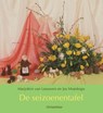 De seizoenentafel - M. van Leeuwen-Zier ; J. Moeskops-Groenewoud - 9789062384037