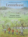 Lentefeest - D. Monson ; M. Briswalter - 9789062386369