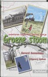 Groene stoom - avonturen langs het Duitse lijntje - SONNEMANS, G. - 9789062495610