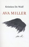 Ava Miller en ik - Kristien De Wolf - 9789062656240
