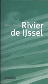 Rivier de IJssel - Alfred Birney - 9789062656509