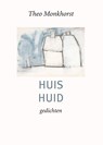 Huis Huid - Theo Monkhorst - 9789062657711