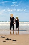 Het Siamees moment - Peter W.J. Brouwer - 9789062659678