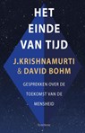 Het einde van tijd - Jiddu Krishnamurti ; David Bohm - 9789062711574