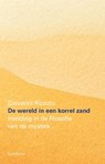 De wereld in een korrel zand - Giovanni Rizzuto - 9789062711758