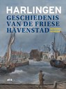 Harlingen - Meindert Schroor - 9789062739851