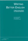 Writing better English - M. van der Laaken ; R.E. Lankamp ; M. Sharwood Smith - 9789062832767