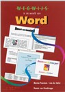 Wegwijs in de wereld van Word - M. Ponsioen-van der Hulst ; Marian Ponsioen-van der Hulst ; H. van Osnabrugge ; Hannie van Osnabrugge - 9789062834396