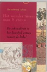Het wonder tussen man & vrouw - T. LaHaye ; B. LaHaye ; A. van Onck - 9789063180324