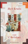 Het kruis van Christus - STOTT, J. - 9789063180850