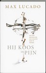 HIJ KOOS DE PIJN - Max Lucado - 9789063182458