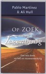 Op zoek naar de regenboog - P. Martinez ; A. Hull - 9789063182885