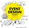 Event design handbook - Roel Frissen ; Ruud Janssen ; Dennis Luijer - 9789063694340