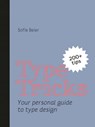 Type tricks - Sofie Beier - 9789063694586