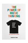 The Power of Music Thinking - Christof Zürn - 9789063696306
