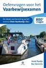 Oefenvragen voor het Vaarbewijsexamen - Bas Henrichs ; Henk Plaatje - 9789064107139